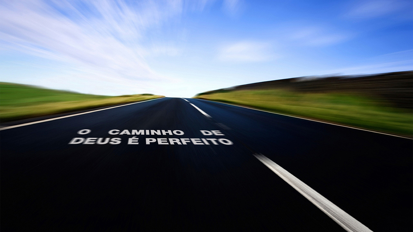 wallpaper cristao caminho Deus é perfeito estrada_1366x768
