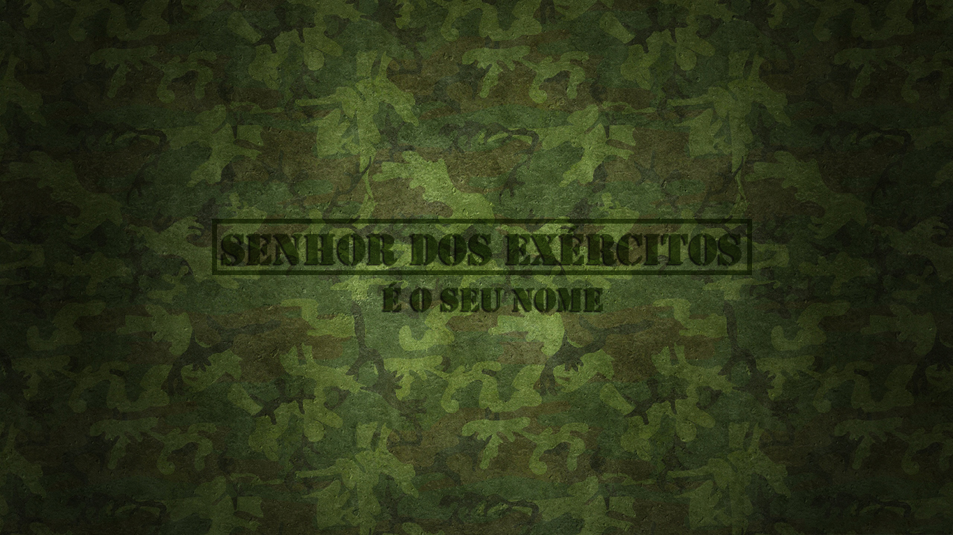 wallpaper cristao hd SENHOR dos Exércitos é o seu nome_1366x768