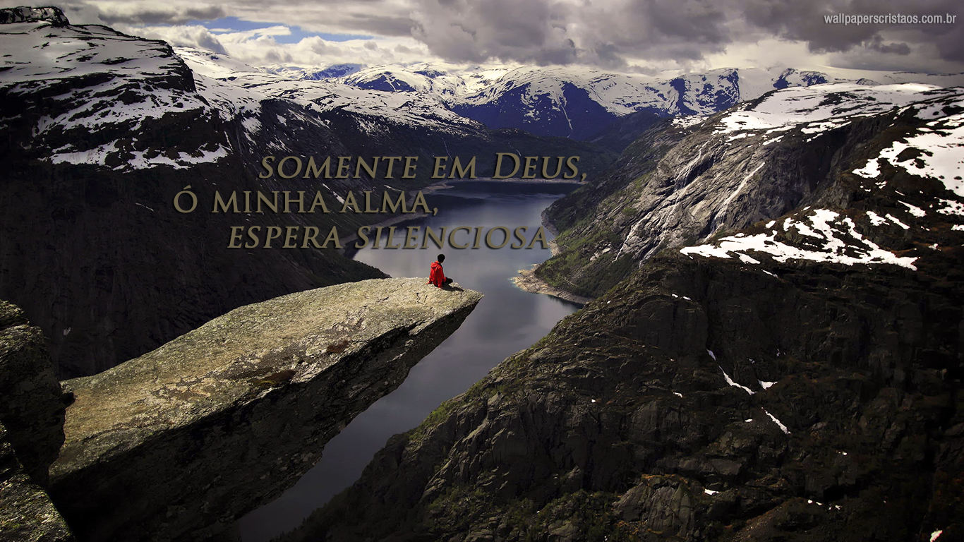 wallpaper cristao hd somente Deus espera alma silenciosa_1366x768
